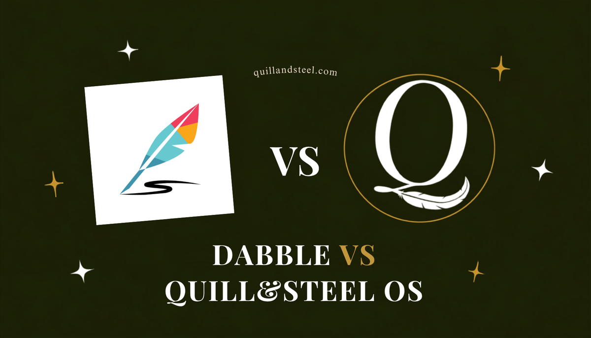 Dabble vs Quill&Steel OS comparison