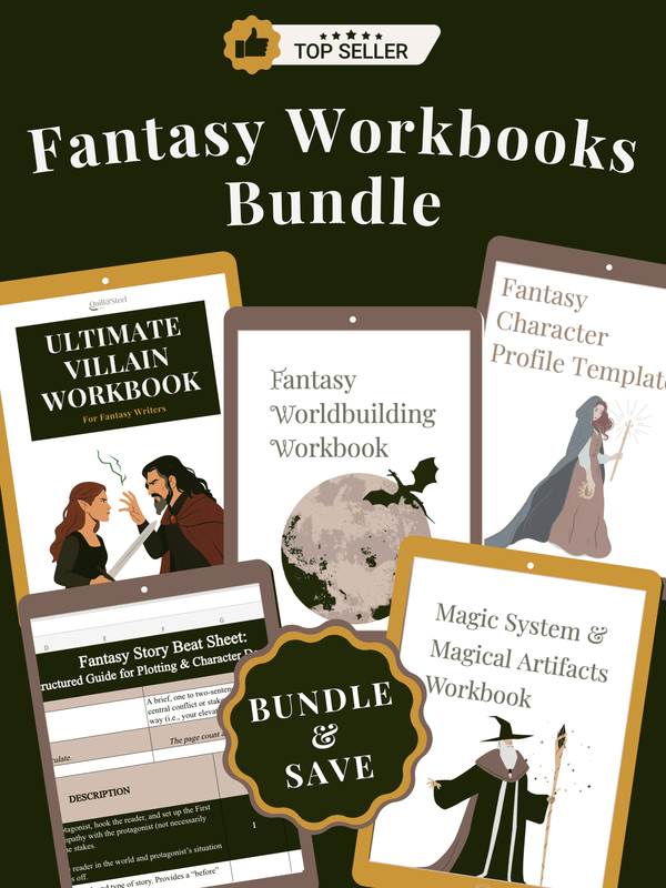 Quill&Steel's fantasy writing workbooks bundle with villain workbook, fantasy character template, magic system template, beat sheet, and worldbuilding template.