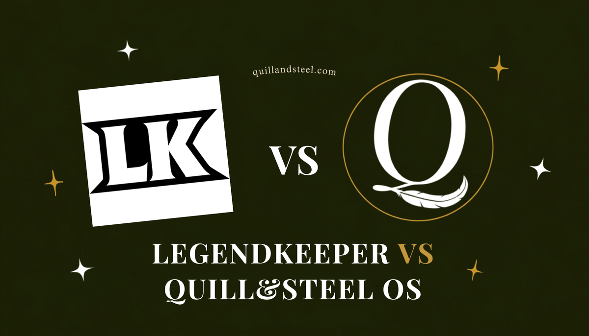 LegendKeeper vs Quill&Steel OS comparison